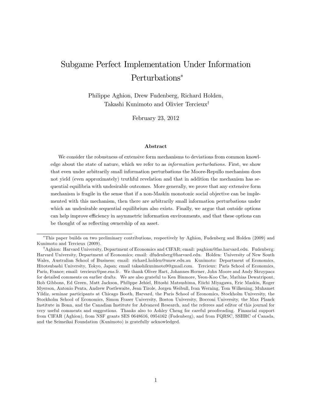 Subgame Perfect Implementation Under Information Perturbations∗