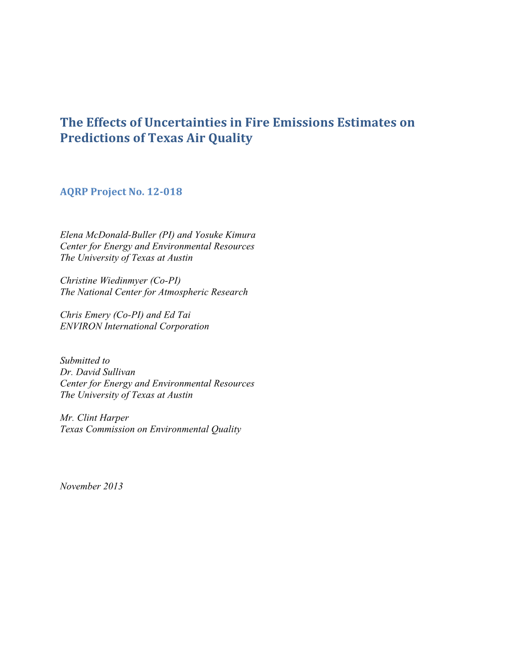 The Effects of Uncertainties in Fire Emissions Estimates on Predictions of Texas Air Quality