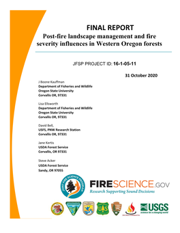 FINAL REPORT Post-Fire Landscape Management and Fire Severity Influences in Western Oregon Forests