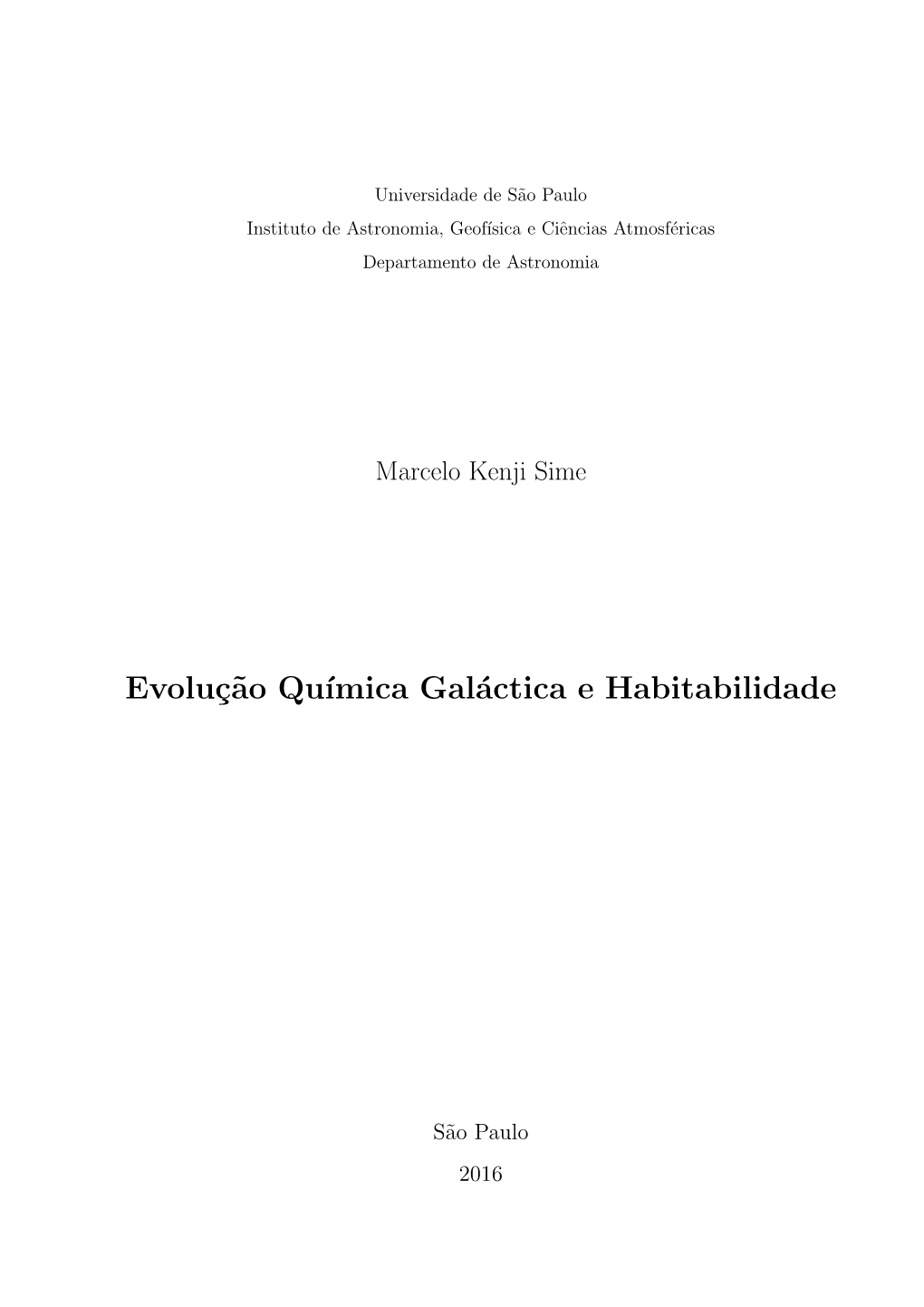 Evoluç˜Ao Qu´Imica Galáctica E Habitabilidade