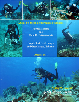 Habitat Mapping and Coral Reef Assessments for Hogsty Reef, Little Inagua, and Great Inagua, Bahamas