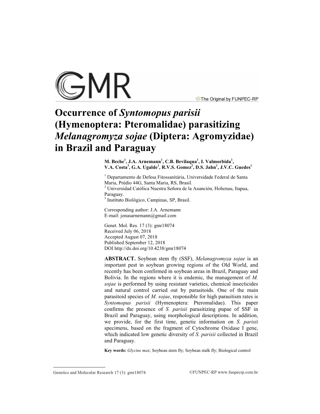 Occurrence of Syntomopus Parisii (Hymenoptera: Pteromalidae) Parasitizing Melanagromyza Sojae (Diptera: Agromyzidae) in Brazil and Paraguay