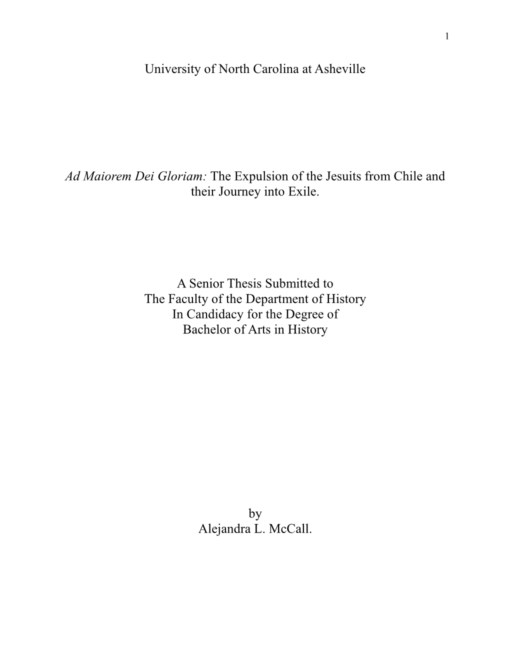 Ad Maiorem Dei Gloriam: the Expulsion of the Jesuits from Chile and Their Journey Into Exile