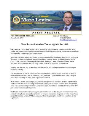 Marc Levine Puts Gun Tax on Agenda for 2019