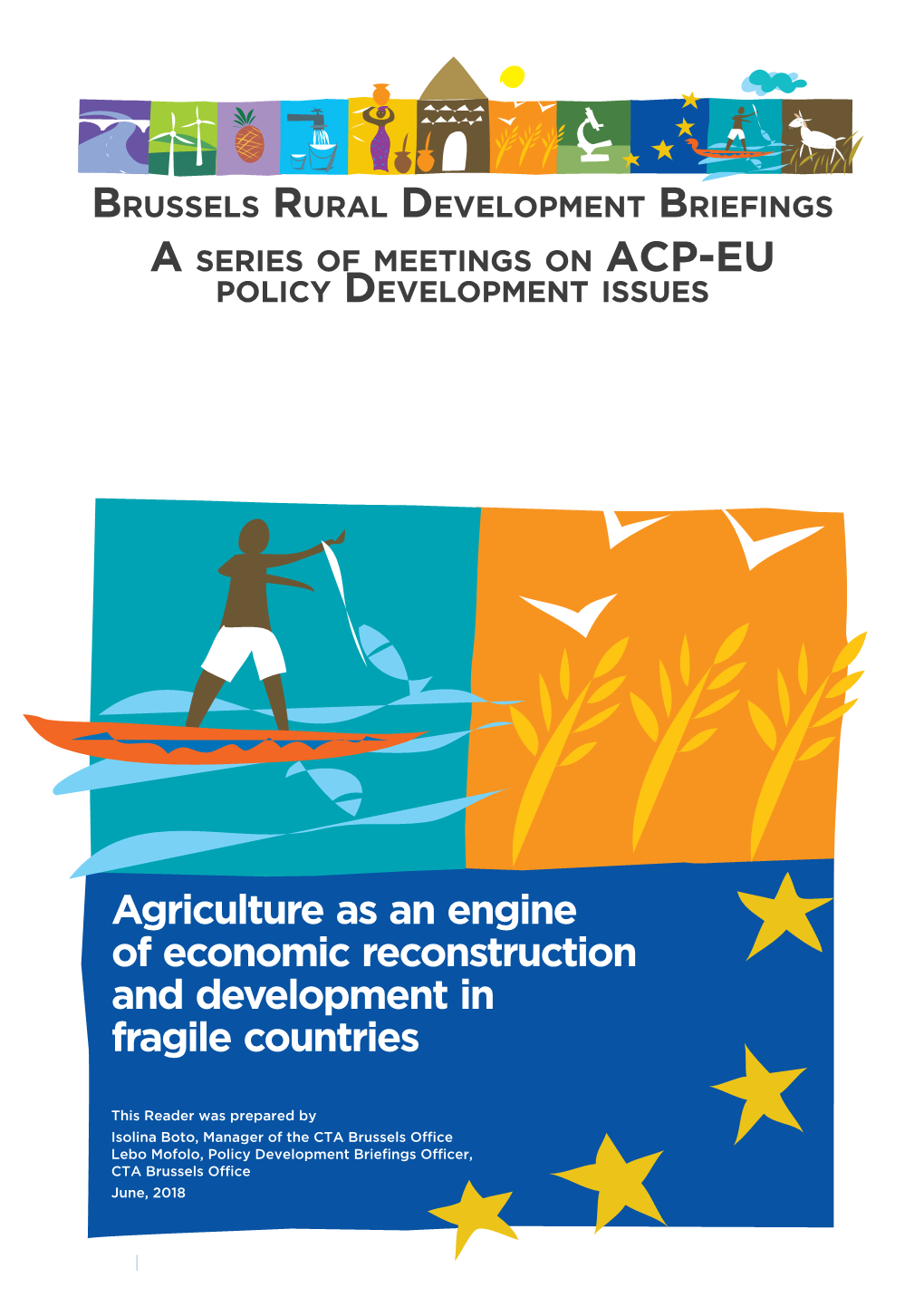 Agriculture As an Engine of Economic Reconstruction and Development in Fragile Countries