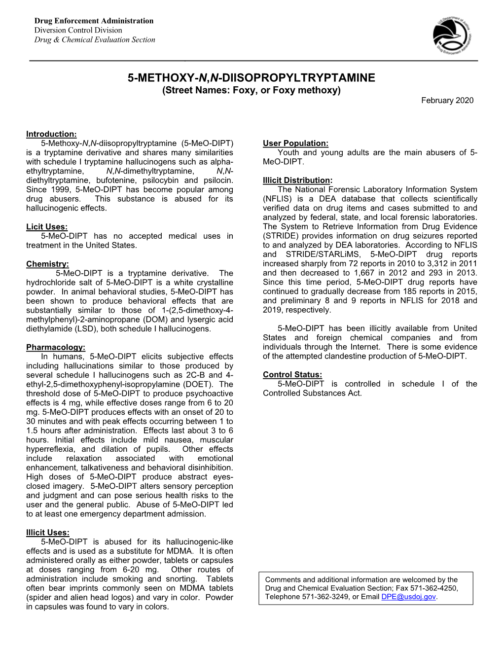 5-METHOXY-N,N-DIISOPROPYLTRYPTAMINE (Street Names: Foxy, Or Foxy Methoxy) February 2020