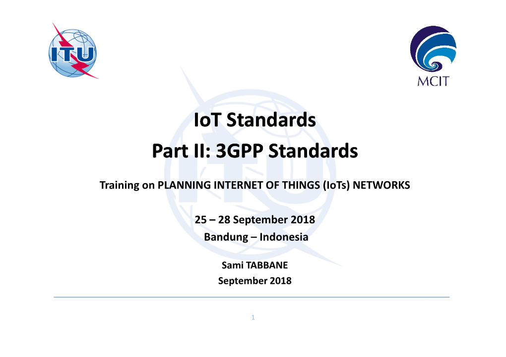 Iot Standards Part II: 33GPPGPP Standards