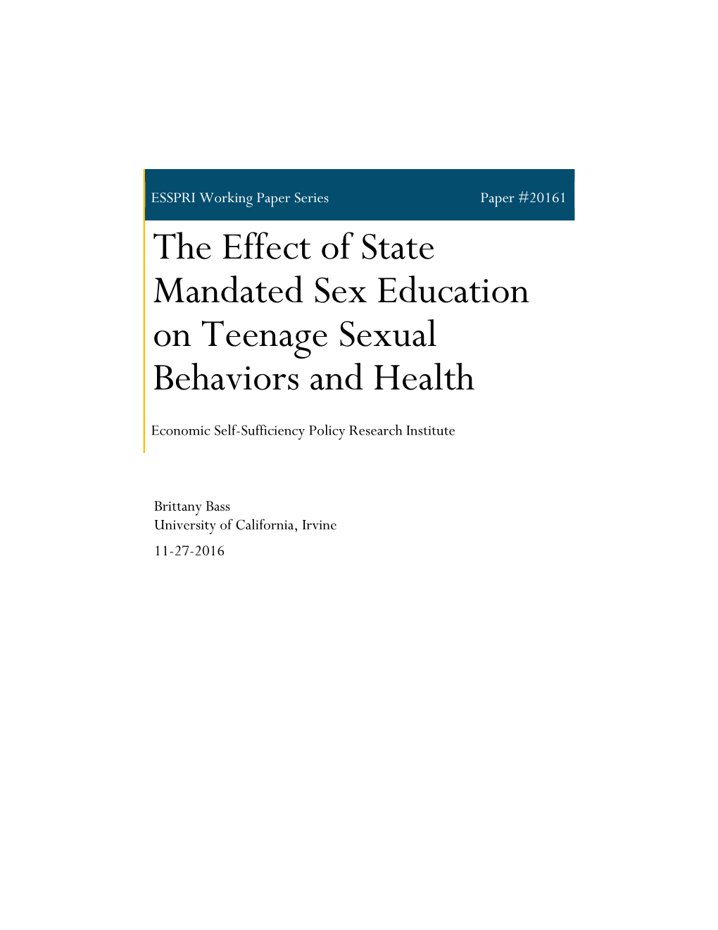 The Effect of State Mandated Sex Education on Sexual Behaviors And