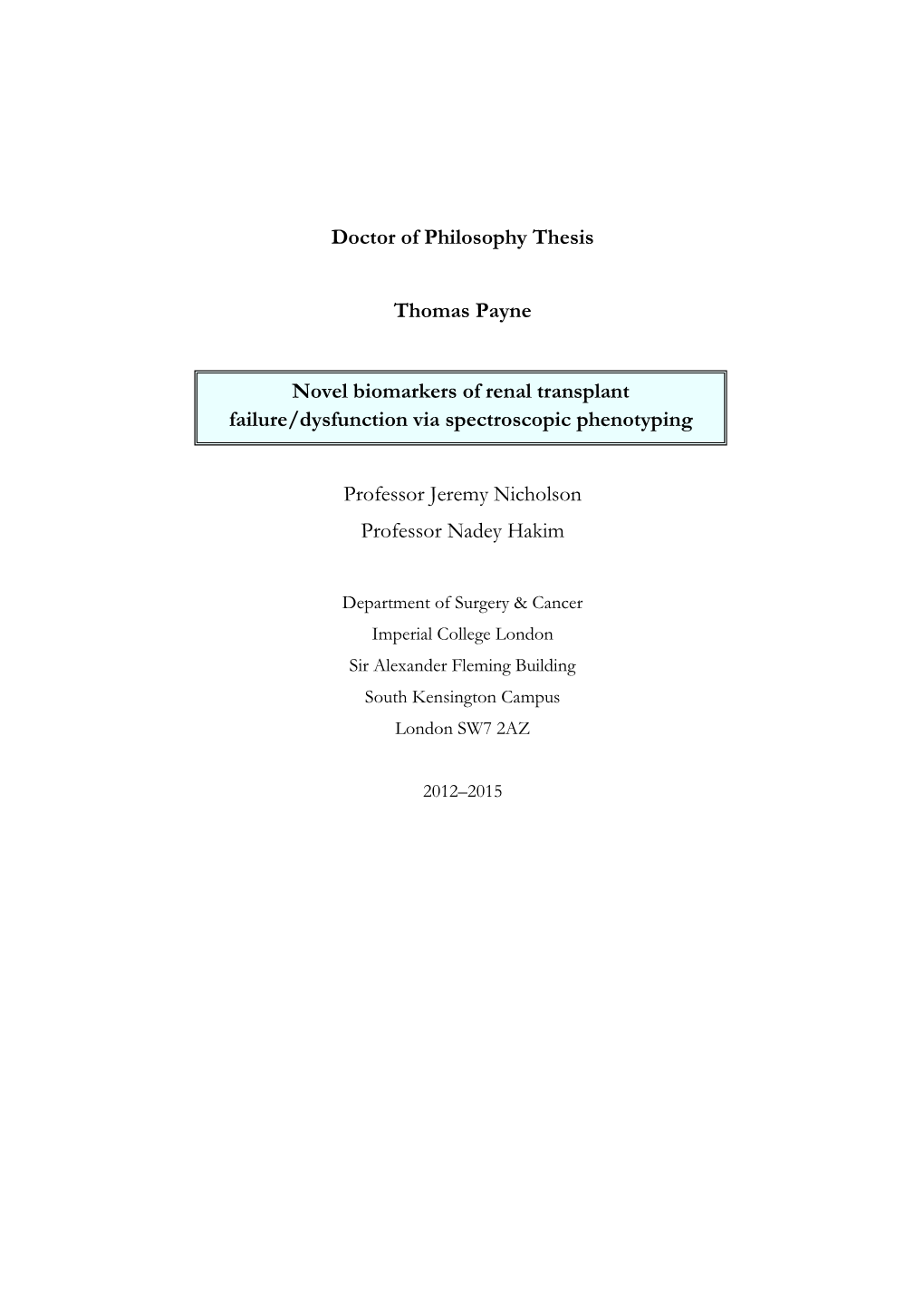 Doctor of Philosophy Thesis Thomas Payne Professor Jeremy Nicholson