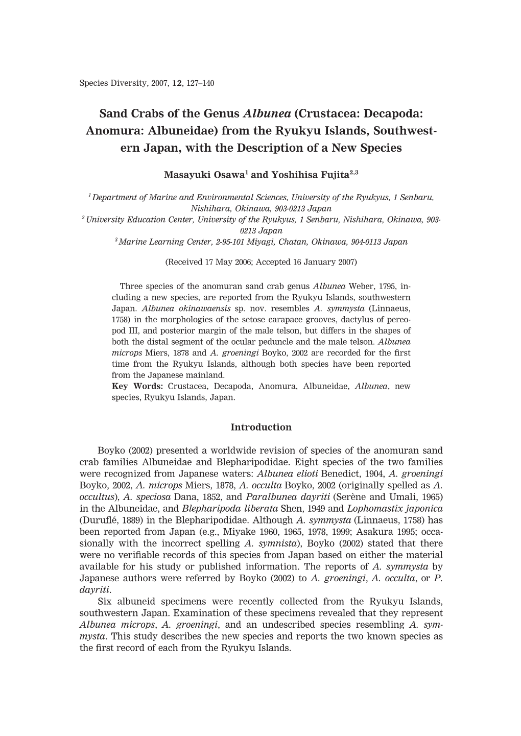 Sand Crabs of the Genus Albunea (Crustacea: Decapoda: Anomura: Albuneidae) from the Ryukyu Islands, Southwest- Ern Japan, with the Description of a New Species