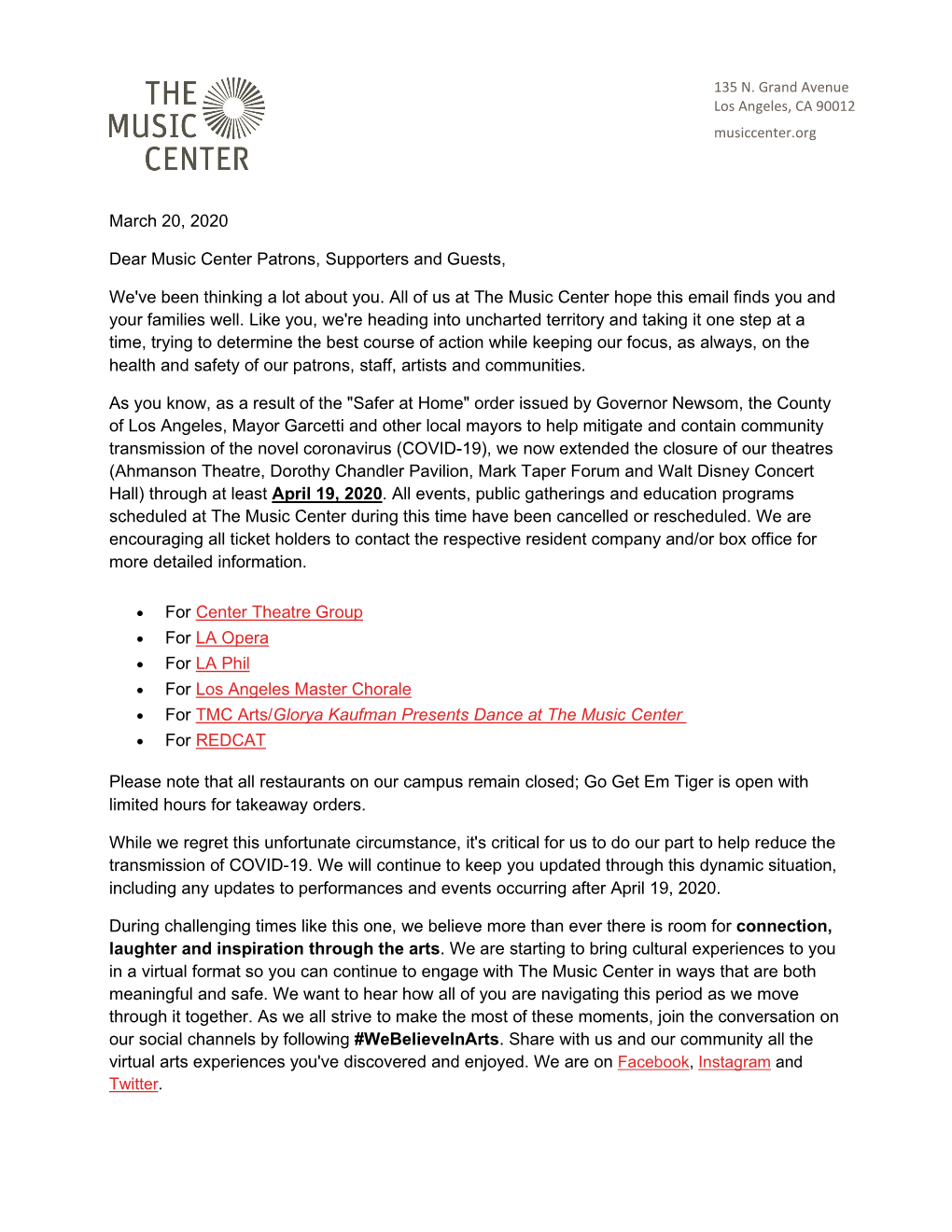 March 20, 2020 Dear Music Center Patrons, Supporters and Guests, We've Been Thinking a Lot About You. All of Us at the Music