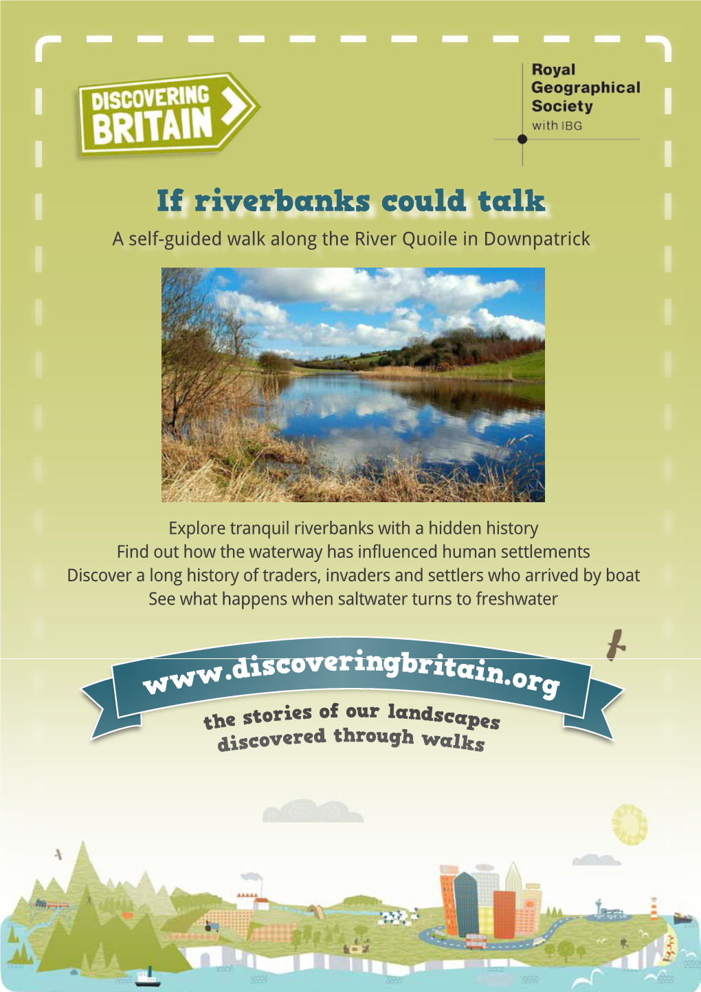 If Riverbanks Could Talk a Self-Guided Walk Along the River Quoile in Downpatrick