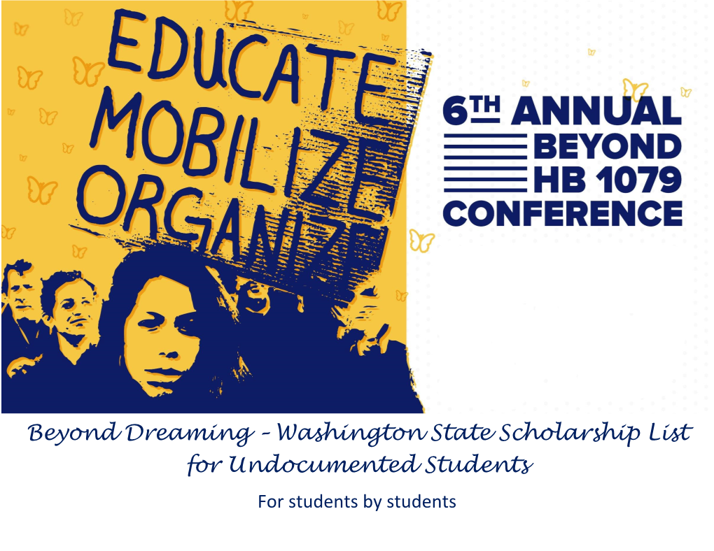 Beyond Dreaming – Washington State Scholarship List for Undocumented Students for Students by Students Beyond HB 1079 & Beyond Dreaming