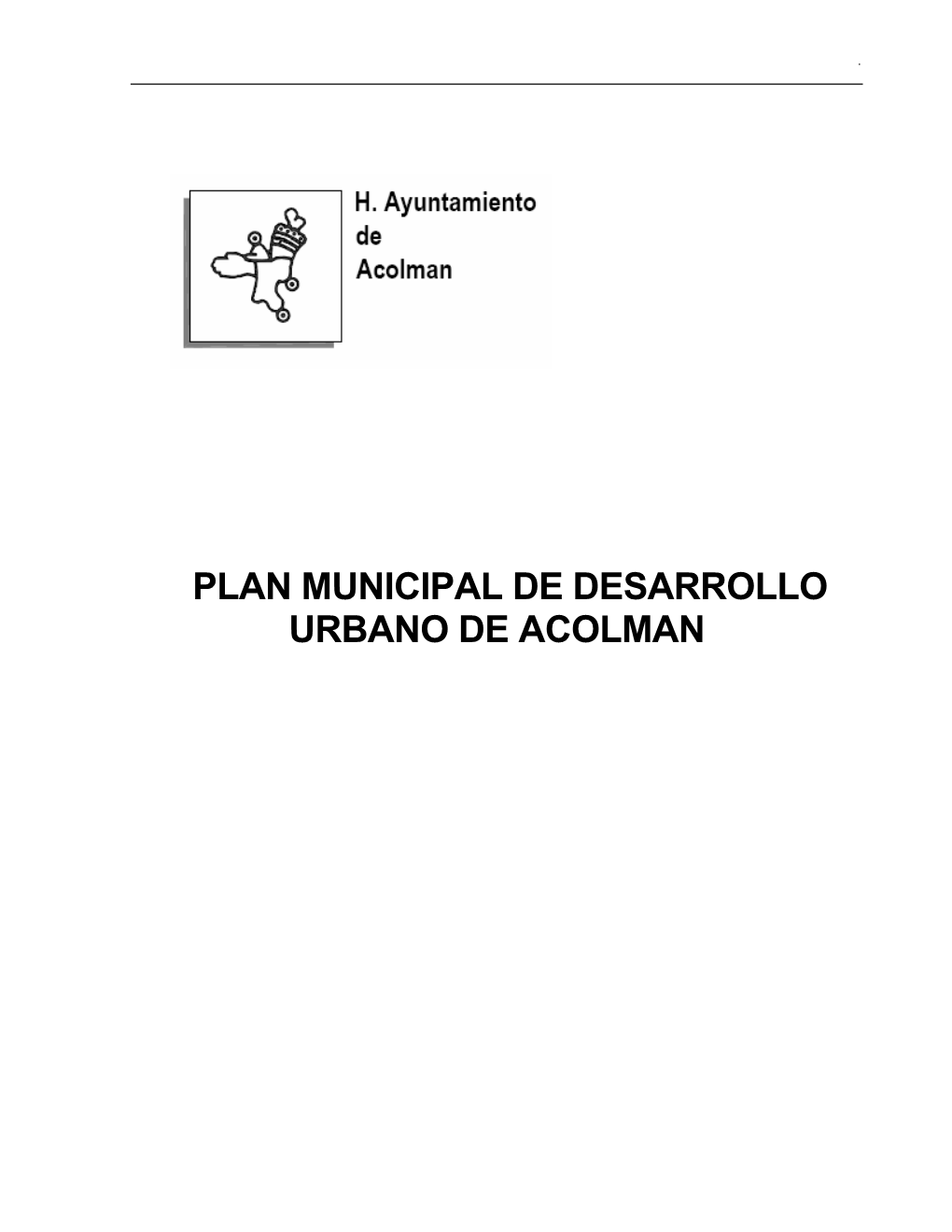 Plan Municipal De Desarrollo Urbano De Acolman