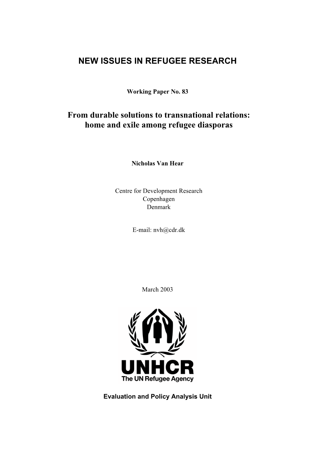 From Durable Solutions to Transnational Relations: Home and Exile Among Refugee Diasporas