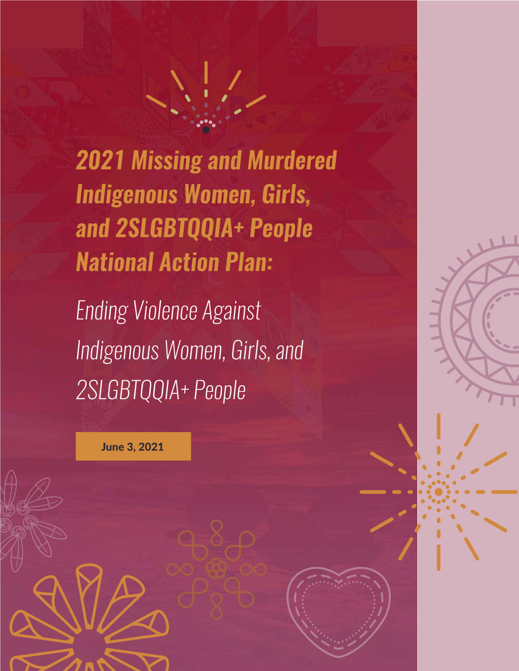 National Action Plan: Ending Violence Against Indigenous Women, Girls, and 2SLGBTQQIA+ People