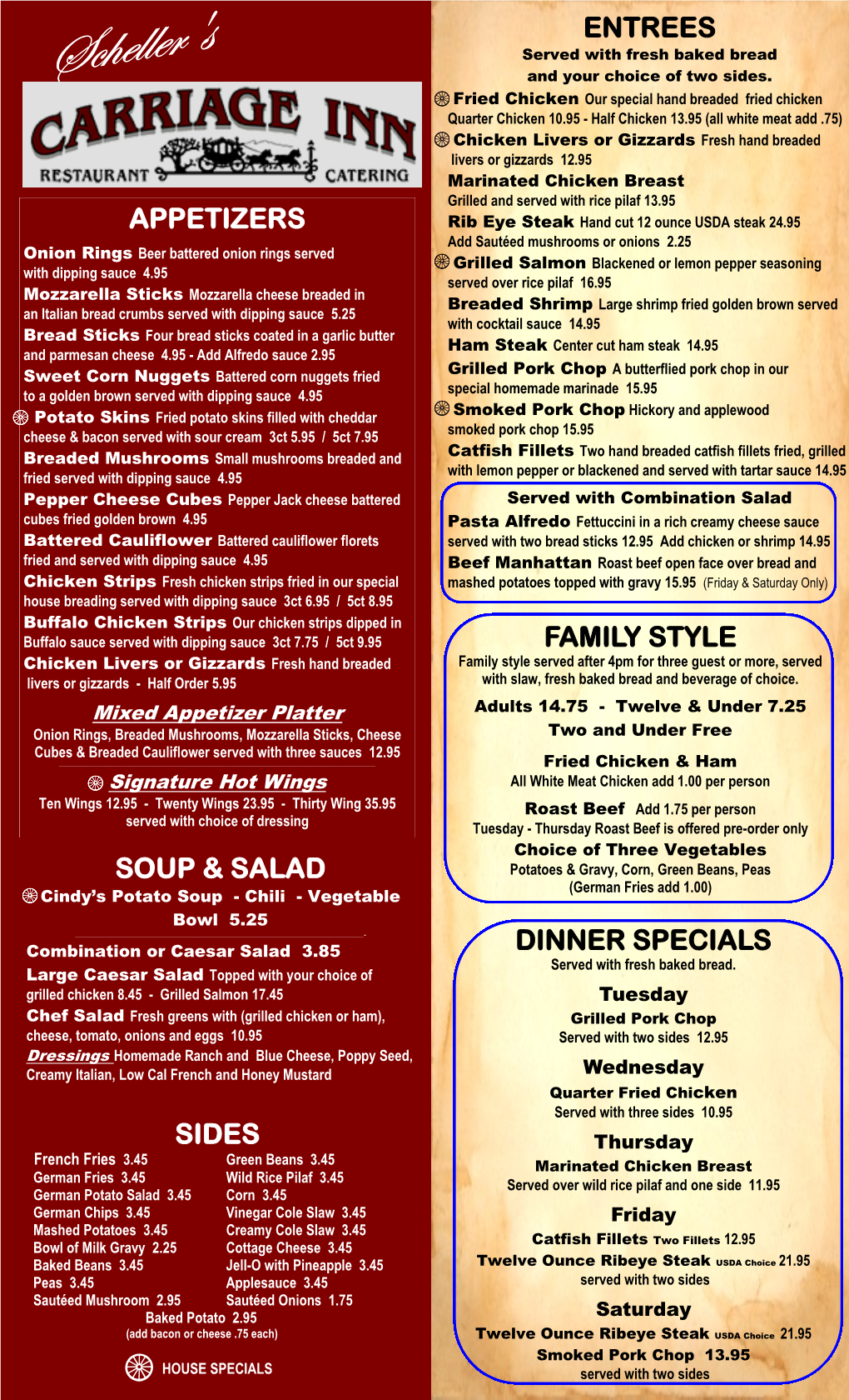 Soup & Salad Family Style Dinner Specials Appetizers Sides Entrees