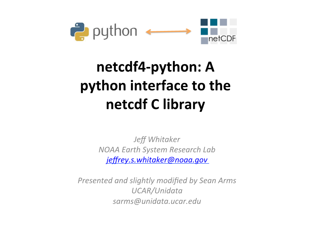 Netcdf4-‐Python: a Python Interface to the Netcdf C Library