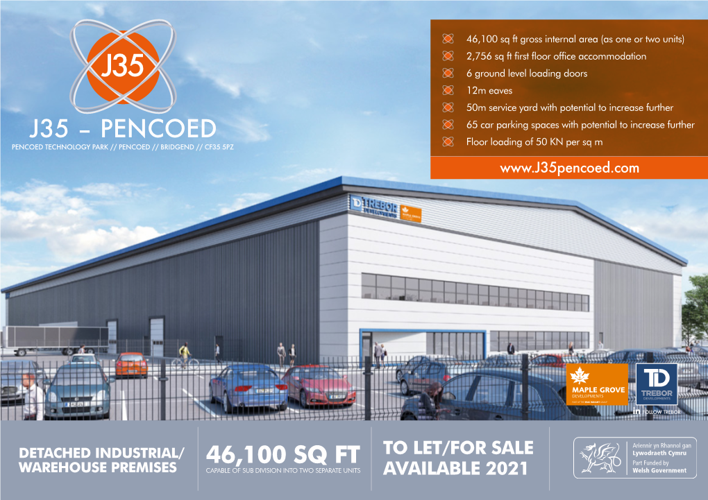 PENCOED Floor Loading of 50 KN Per Sq M PENCOED TECHNOLOGY PARK // PENCOED // BRIDGEND // CF35 5PZ