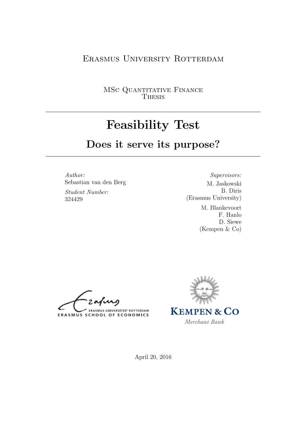 Feasibility Test Does It Serve Its Purpose?
