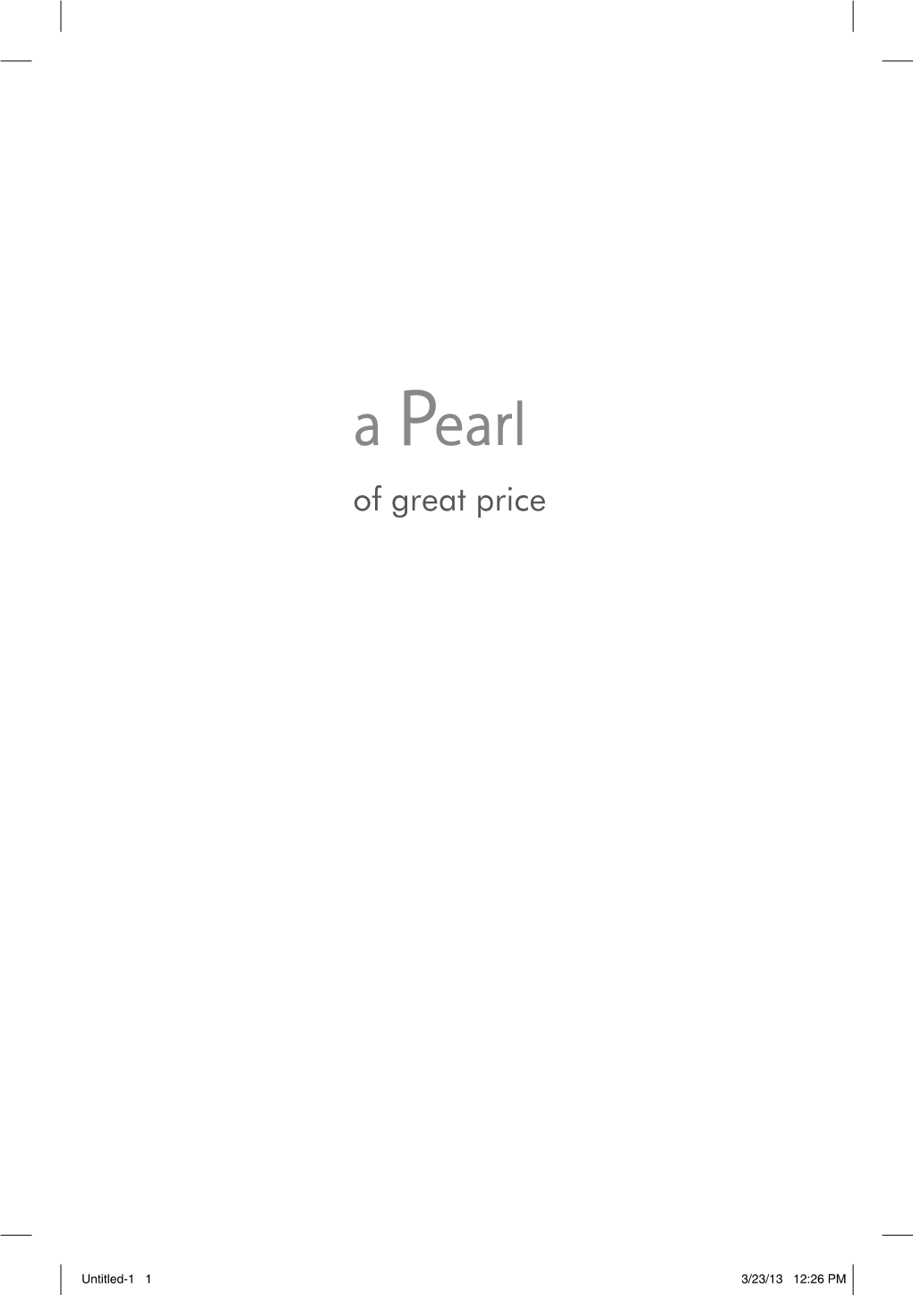 A Pearl of Great Price