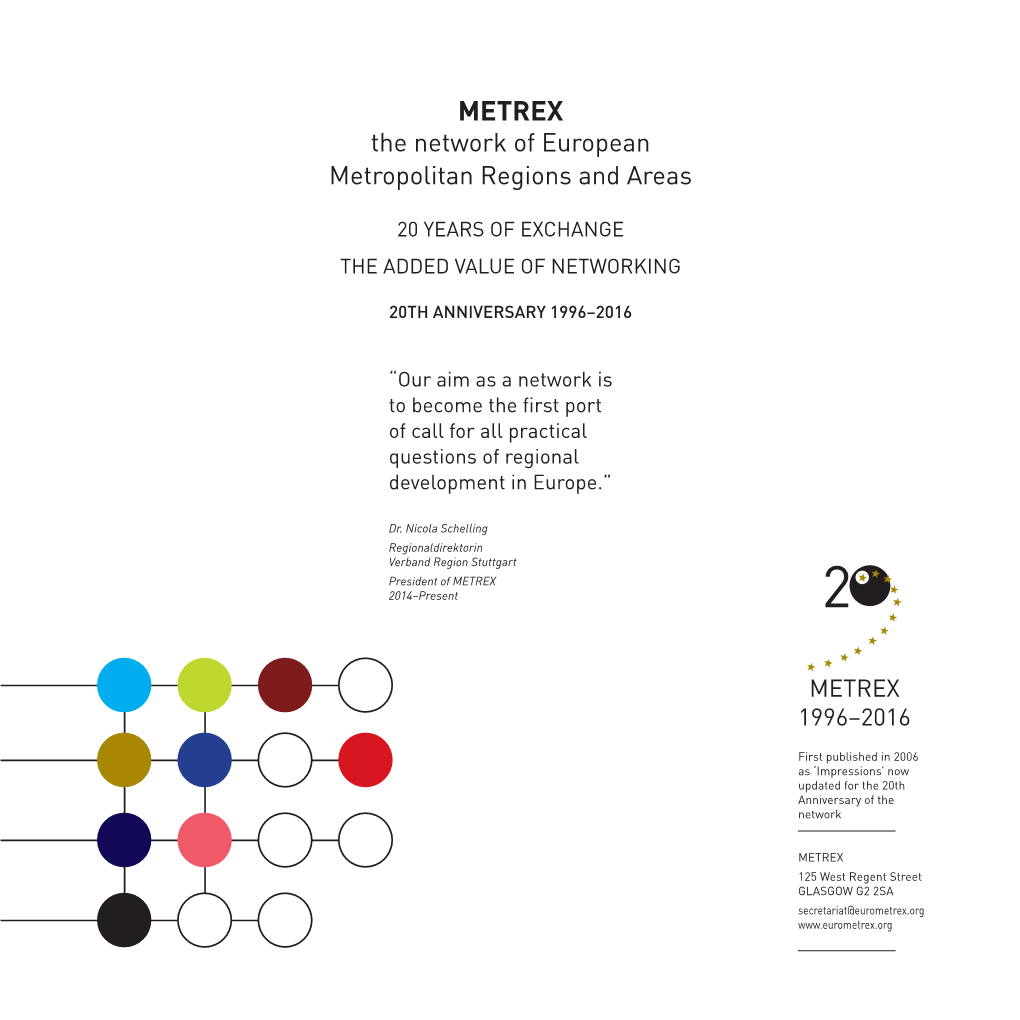 METREX the Network of European Metropolitan Regions and Areas