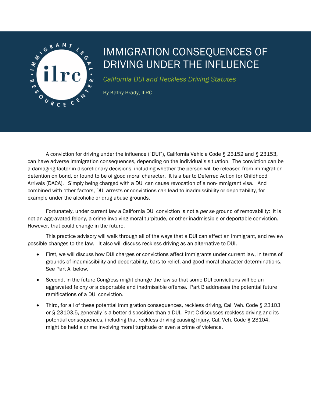 IMMIGRATION CONSEQUENCES of DRIVING UNDER the INFLUENCE California DUI and Reckless Driving Statutes