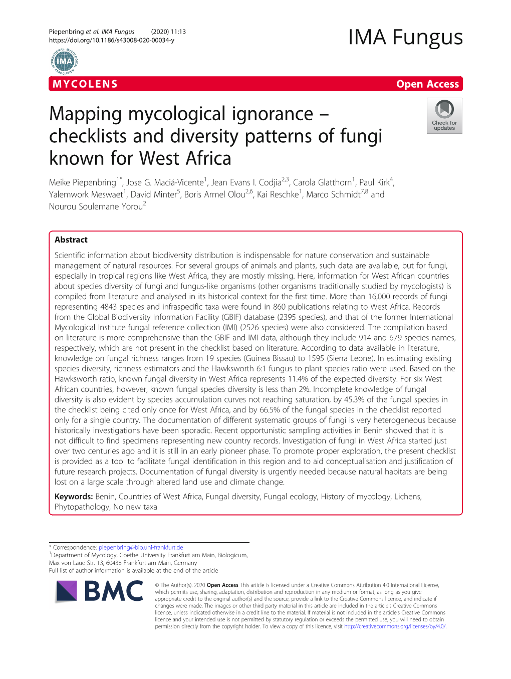 Mapping Mycological Ignorance – Checklists and Diversity Patterns of Fungi Known for West Africa Meike Piepenbring1*, Jose G