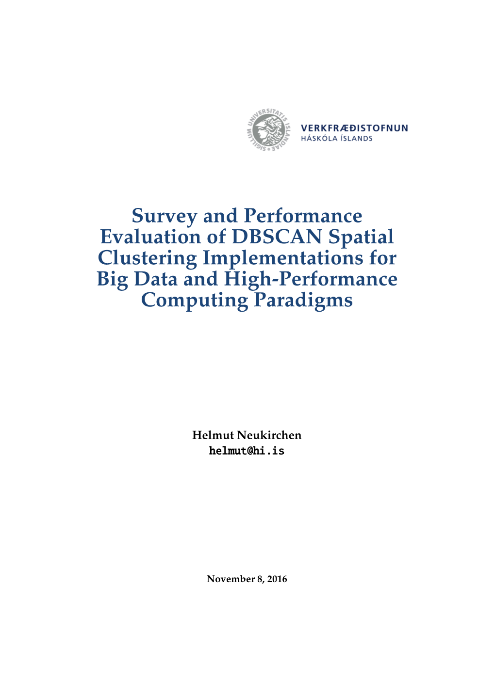 Survey and Performance Evaluation of DBSCAN Spatial Clustering Implementations for Big Data and High-Performance Computing Paradigms