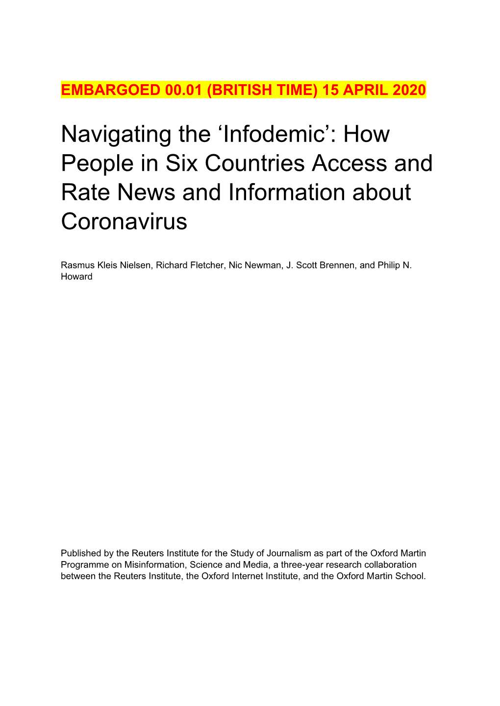 'Infodemic': How People in Six Countries Access and Rate News