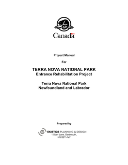Entrance Rehabilitation Project Terra Nova National Park Newfoundland and Labrador