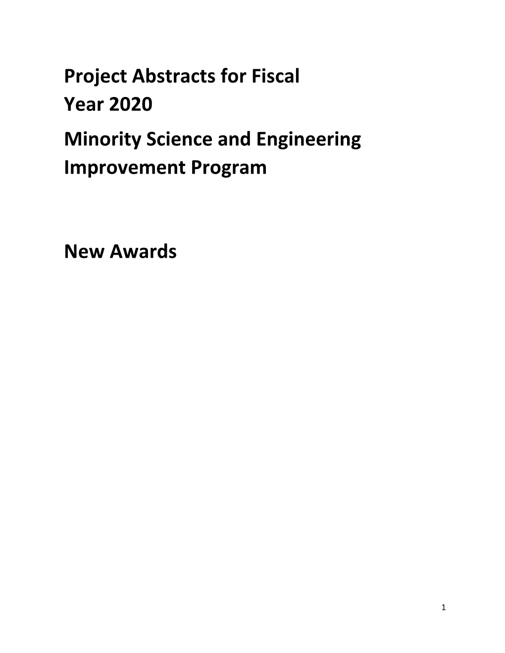 Project Abstracts for Fiscal Year 2020 Minority Science and Engineering Improvement Program