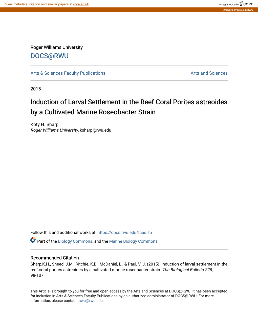 Induction of Larval Settlement in the Reef Coral Porites Astreoides by a Cultivated Marine Roseobacter Strain