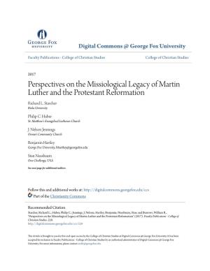 Perspectives on the Missiological Legacy of Martin Luther and the Protestant Reformation Richard L