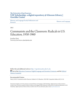 Communists and the Classroom: Radicals in U.S. Education, 1930-1960 Jonathan Hunt University of San Francisco, Jhunt2@Usfca.Edu