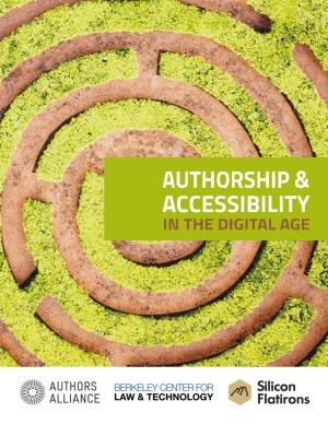 Authorship and Accessibility in the Digital Age