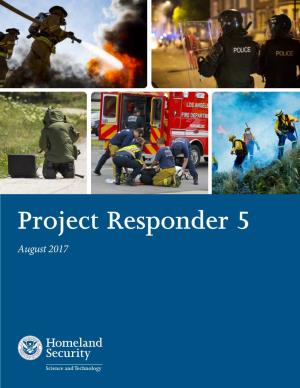 Project Responder 5 August 2017 Project Responder 5