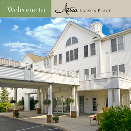 LARSON PLACE a Community Full of Life