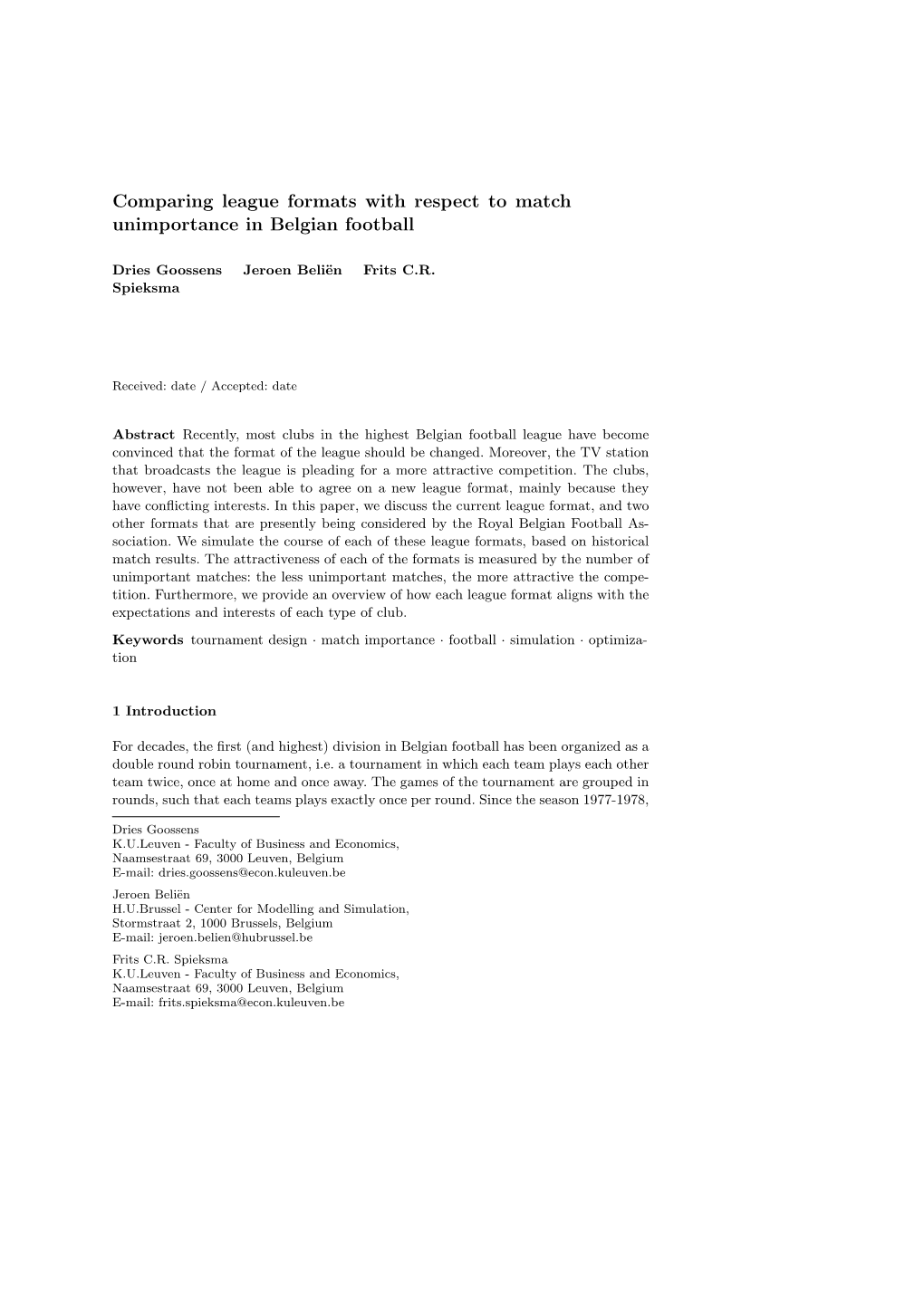 Comparing League Formats with Respect to Match Unimportance in Belgian Football