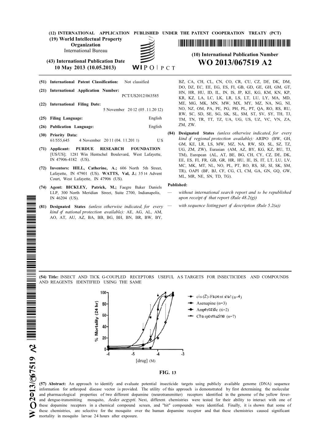 WO 2013/067519 A2 10 May 2013 (10.05.2013) P O P C T