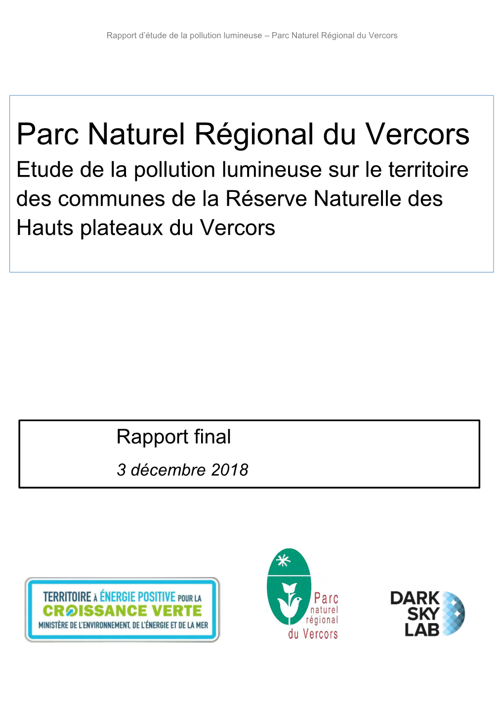 Etude De La Pollution Lumineuse Sur Le Territoire Des Communes De La Réserve Naturelle Des Hauts Plateaux Du Vercors