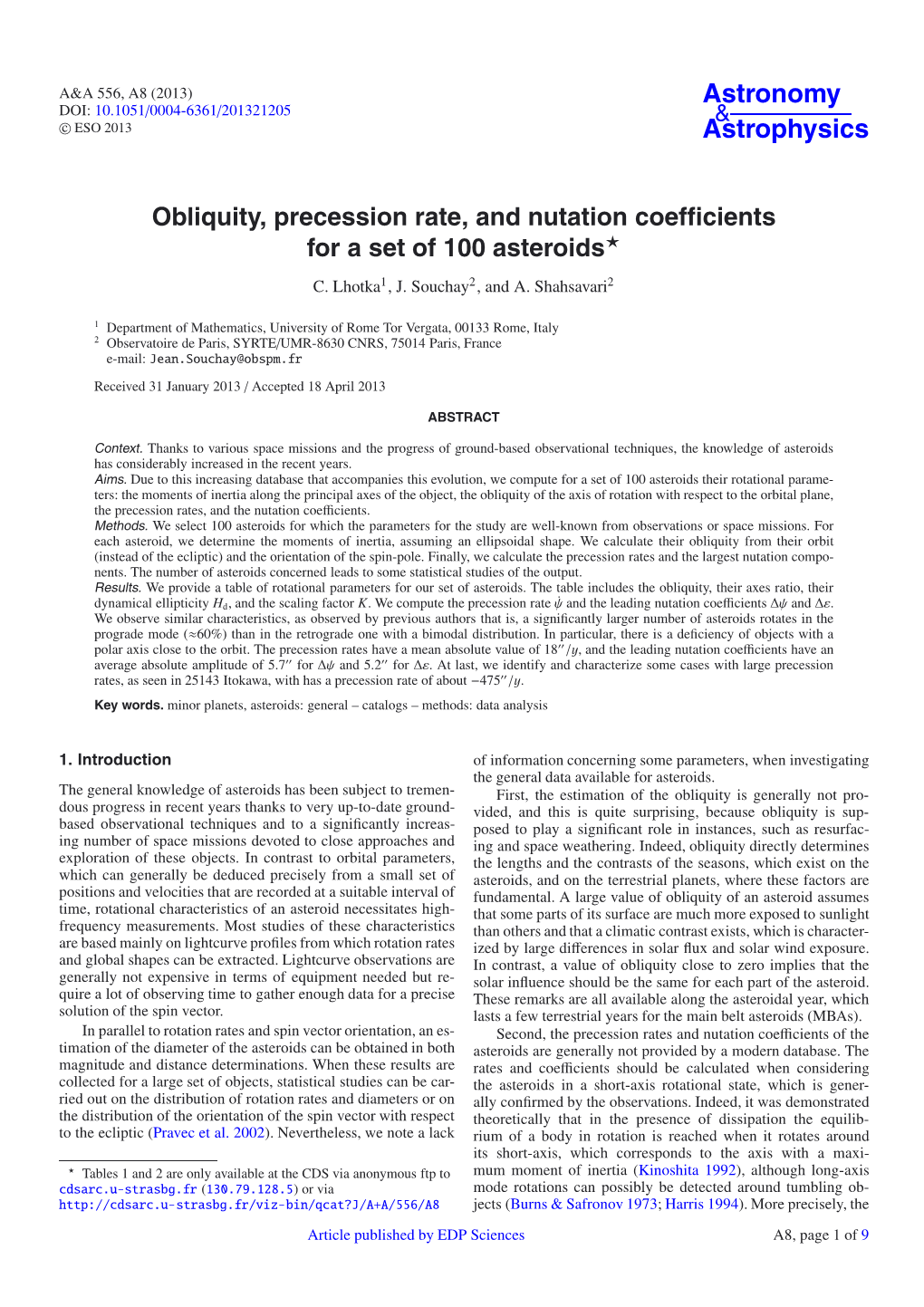 Obliquity, Precession Rate, and Nutation Coefﬁcients for a Set of 100 Asteroids