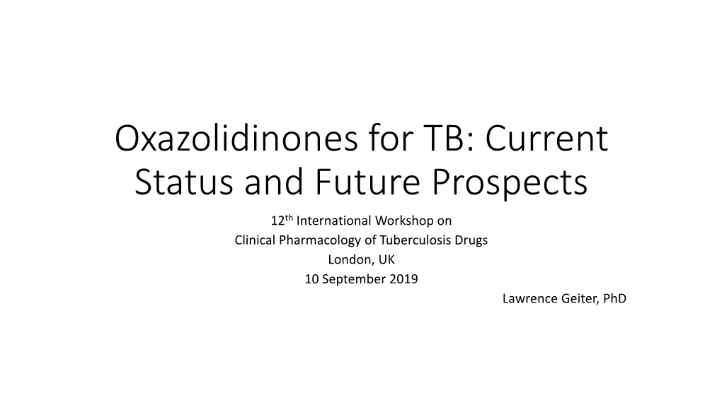 Oxazolidinones for TB