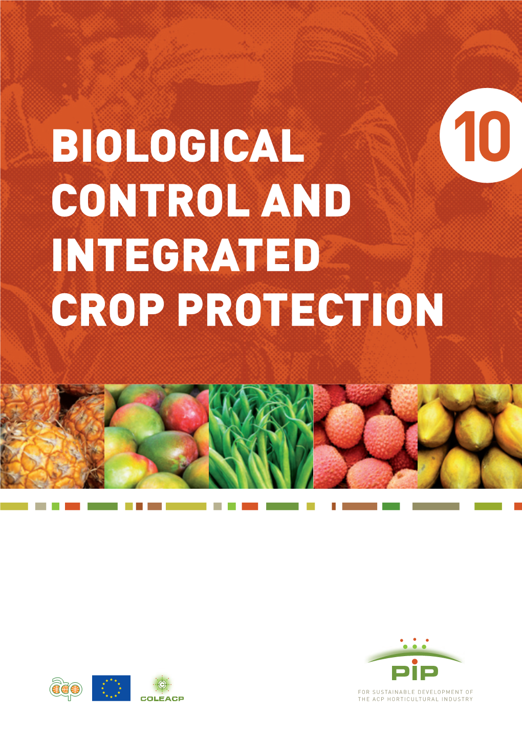 Biological Control and Integrated Crop Protection