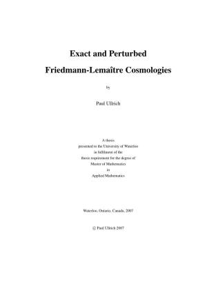 Exact and Perturbed Friedmann-Lemaıtre Cosmologies