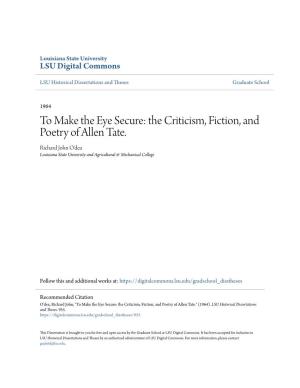 The Criticism, Fiction, and Poetry of Allen Tate. Richard John O'dea Louisiana State University and Agricultural & Mechanical College