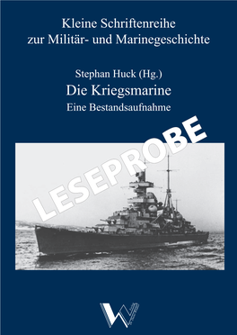 Die Kriegsmarine Eine Bestandsaufnahme