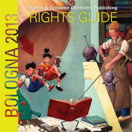 Rights Guide SIMON & SCHUSTER CHILDREN’S Publishing DIVISION PICTURE Books and Novelties Contacts