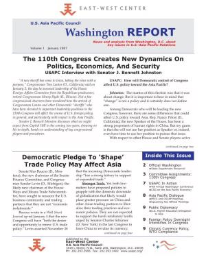 The 110Th Congress Creates New Dynamics on Politics, Economics, and Security USAPC Interview with Senator J