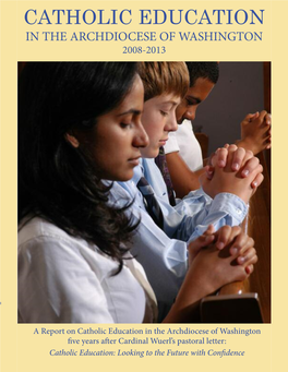 Catholic Education in the Archdiocese of Washington 2008-2013